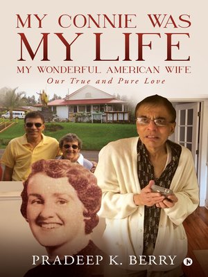 cover image of My Connie Was My Life My Wonderful American Wife